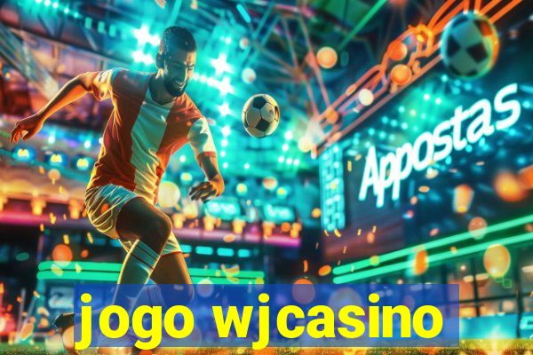 jogo wjcasino